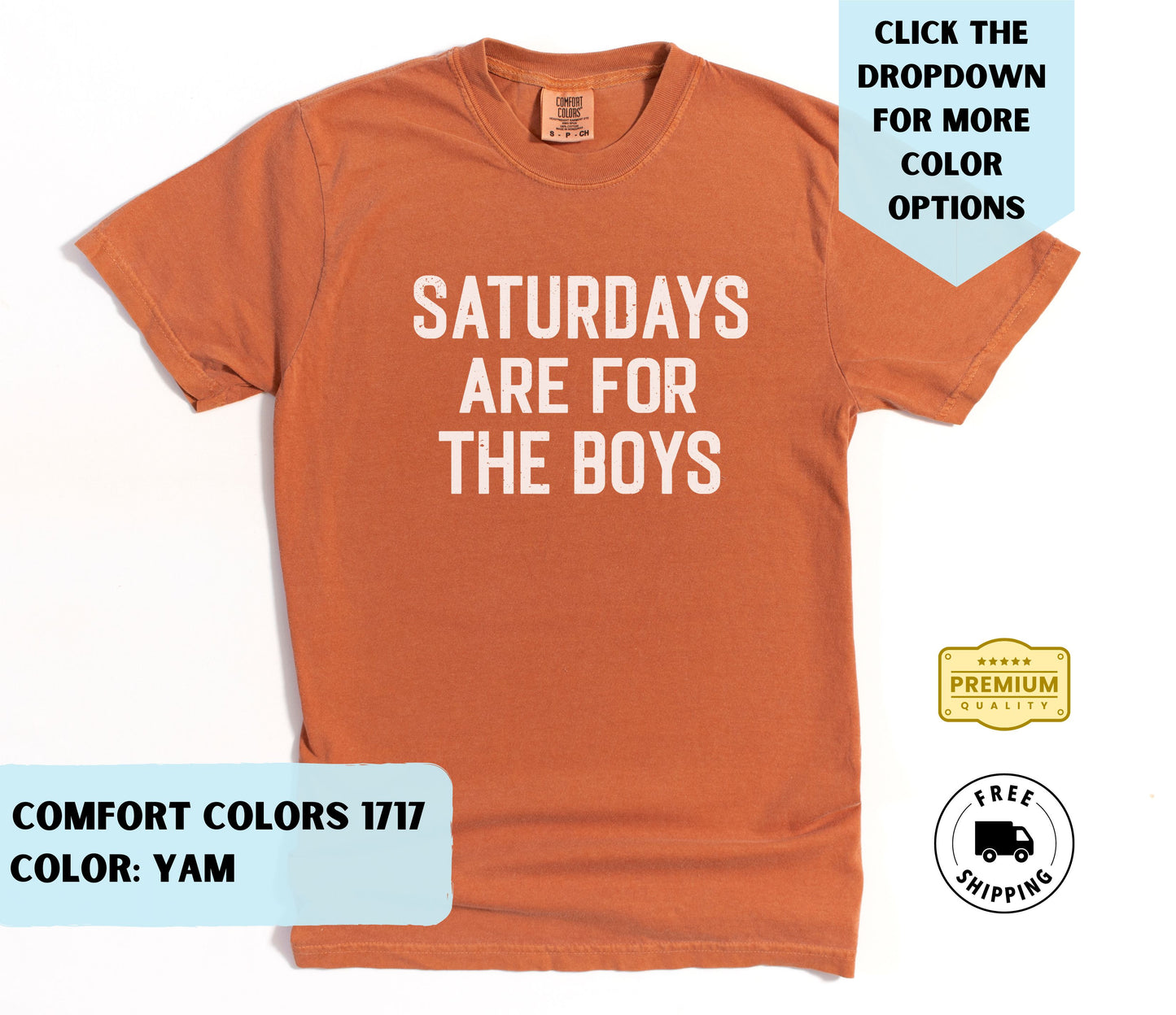 Saturdays Are for the Boys T-Shirt